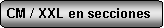 Rettangolo arrotondato: CM / XXL en secciones