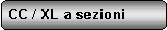 Rettangolo arrotondato: CC / XL a sezioni